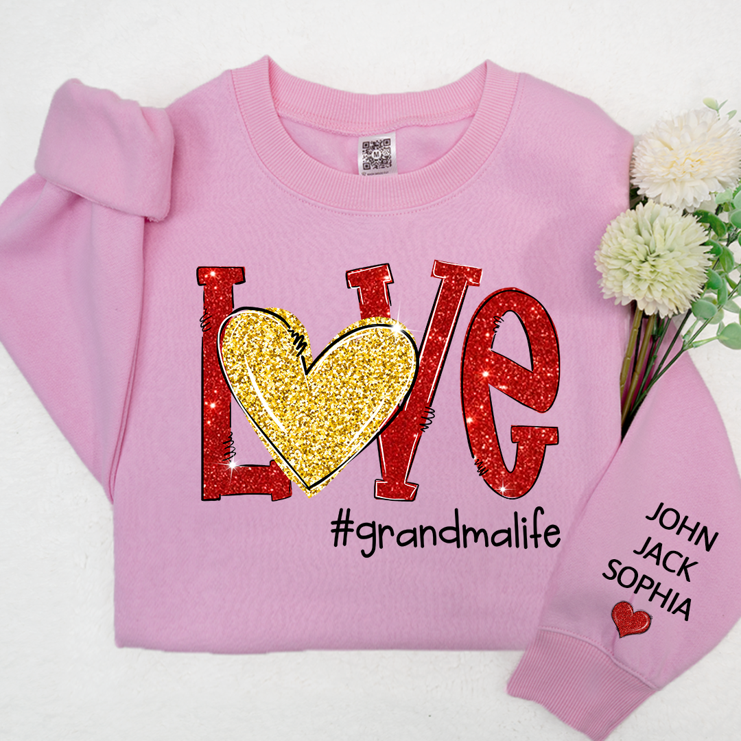 Lofaris Glitter Love Grandma Life And Kids Custom Sweatshirt