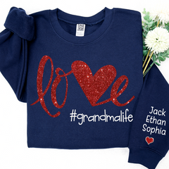 Lofaris Glitter Love Grandmalife Valentine Custom Sweatshirt