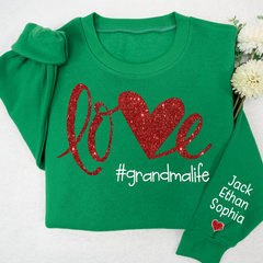Lofaris Glitter Love Grandmalife Valentine Custom Sweatshirt
