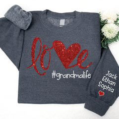Lofaris Glitter Love Grandmalife Valentine Custom Sweatshirt
