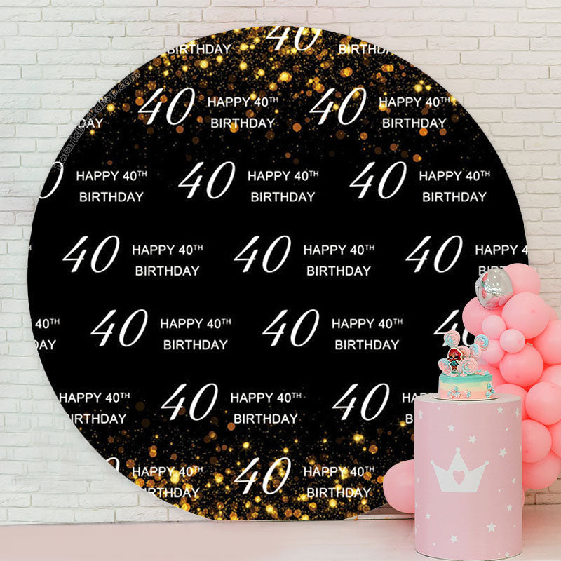 Lofaris Golden Black Happy 40th Birthday Round Backdrop