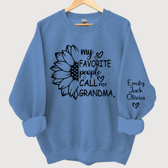 Lofaris My Favorite People Call Me Grandma And Grandkids Sweatshirt