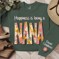 Lofaris Happiness Is Being A Nana Floral Custom Sweatshirt