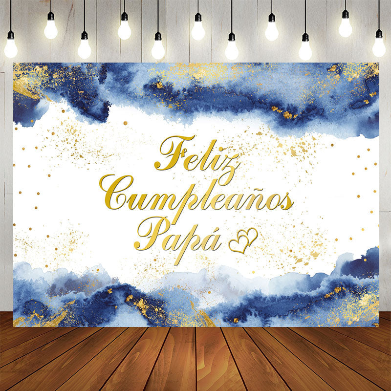 Lofaris Happy Birthday Papa Blue Ink Gold Splash Backdrop