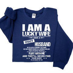 Lofaris I Am A Lucky Wife Husband Sweatshirt Funny Married Couple LTP01