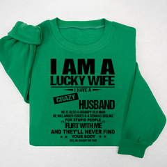 Lofaris I Am A Lucky Wife Husband Sweatshirt Funny Married Couple LTP01