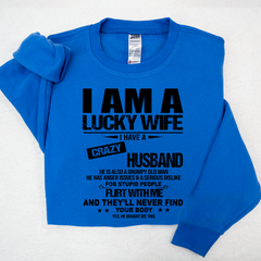 Lofaris I Am A Lucky Wife Husband Sweatshirt Funny Married Couple LTP01