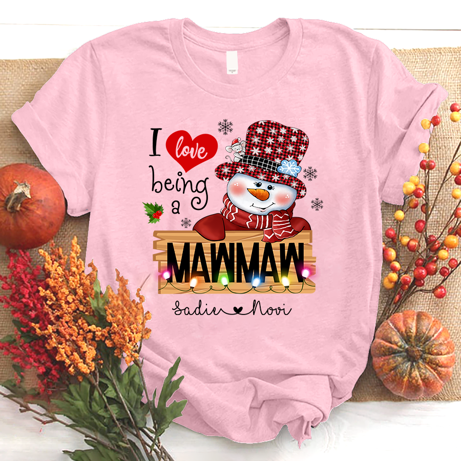 Lofaris I Love Being A Mawmaw Snowman Christmas T-Shirt