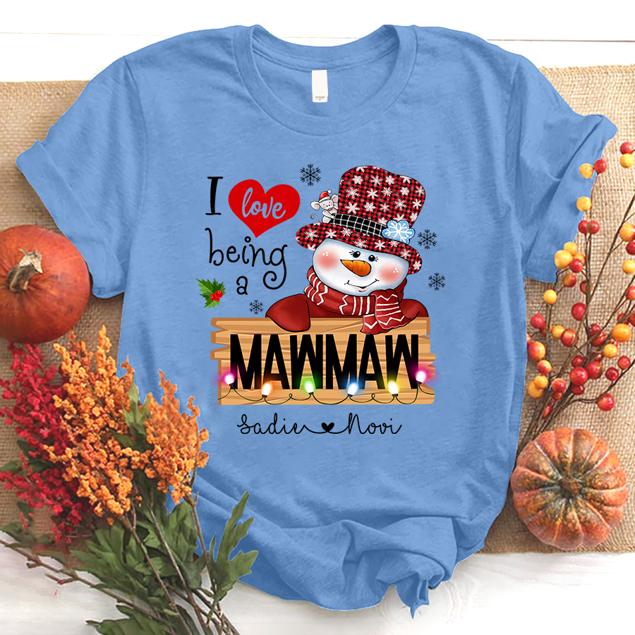 Lofaris I Love Being A Mawmaw Snowman Christmas T-Shirt