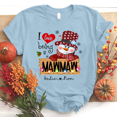 Lofaris I Love Being A Mawmaw Snowman Christmas T-Shirt