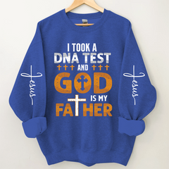 Lofaris I Took A DNA Test And God Is My Father Jesus Sweatshirt