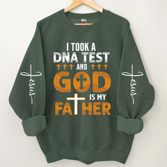 Lofaris I Took A DNA Test And God Is My Father Jesus Sweatshirt