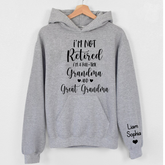 Lofaris Im Not Retired Great Grandma Custom Gift Hoodie