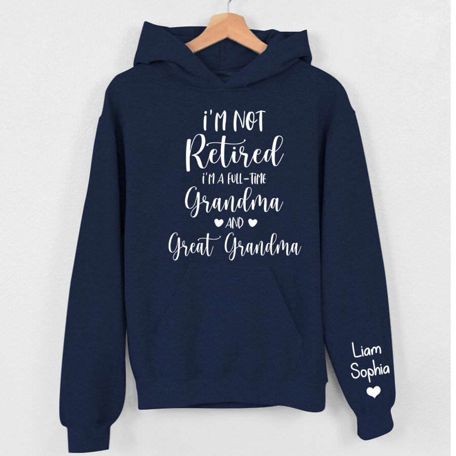 Lofaris Im Not Retired Great Grandma Custom Gift Hoodie