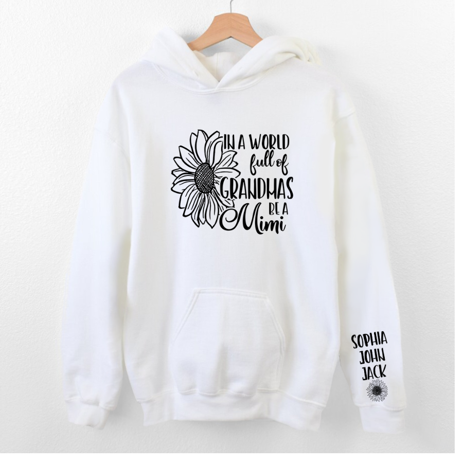Lofaris In A World Full Of Grandmas Sunflower Custom Hoodie
