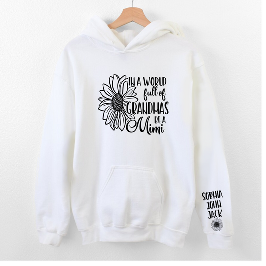 Lofaris In A World Full Of Grandmas Sunflower Custom Hoodie