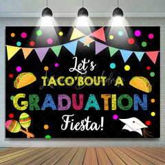 Lofaris Lets Taco Bout Graduation Fiesta Colorful Backdrop