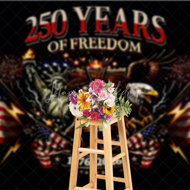 Lofaris 250 Years of Freedom Statue Liberty Eagle Backdrop 1776 to 2026 Patriotic Party Event Background