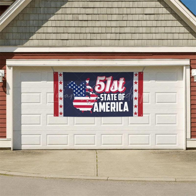 Lofaris 51st State of America Canada Banner Sign