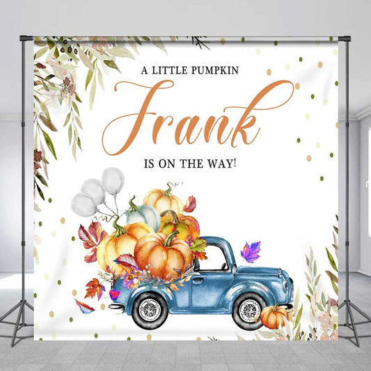 Lofaris A Little Pumpkin is on the Way Custom Backdrop Blue Vintage Truck with Pumpkins Rustic Autumn Welcome Sign