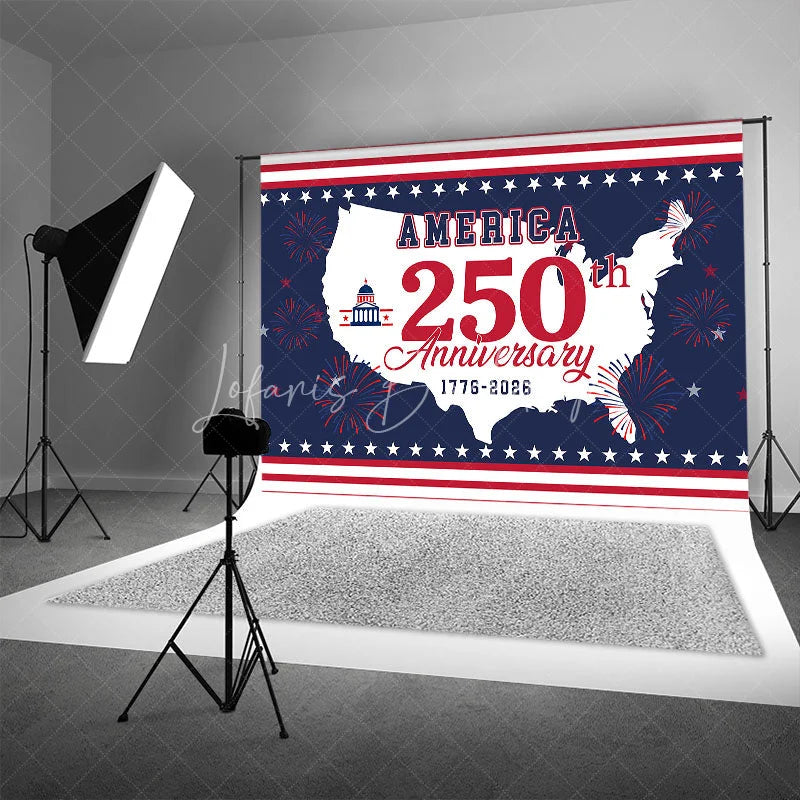 Lofaris America 250th Anniversary Map Capitol Stars Backdrop 1776 to 2026 Patriotic Celebration Background