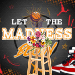 Lofaris Basketball Shoes Let The Madness Begin Sport Backdrop