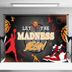 Lofaris Basketball Shoes Let The Madness Begin Sport Backdrop