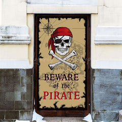 Lofaris Beware of Pirates Pirate Door Banner Decoration