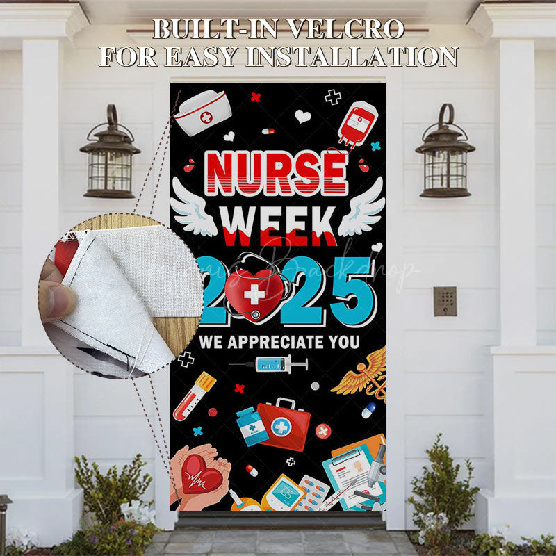 Lofaris Black 2025 Nurse Week We Appreciate You Door Cover