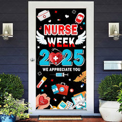 Lofaris Black 2025 Nurse Week We Appreciate You Door Cover