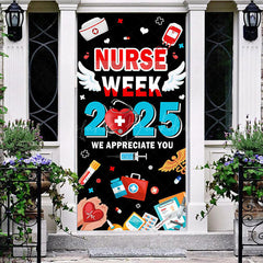 Lofaris Black 2025 Nurse Week We Appreciate You Door Cover