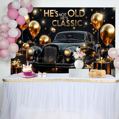 Lofaris Black Gold Hes Not Old Classic Birthday Backdrop