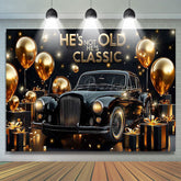 Lofaris Black Gold Hes Not Old Classic Birthday Backdrop