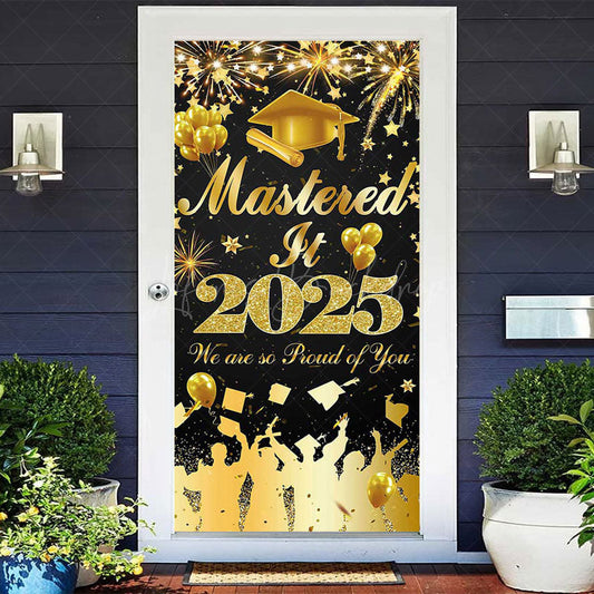 Lofaris Black Gold Mastered It 2025 Graduation Door Cover