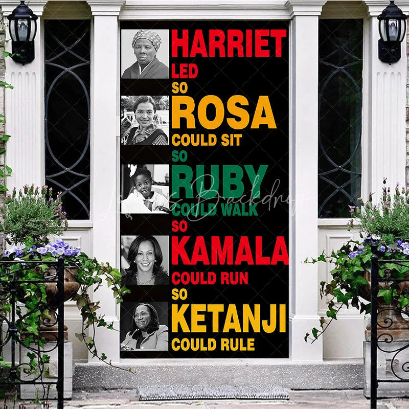 Lofaris Black History Month Door Cover Inspirational Women Civil Rights Leader Party Decoration Harriet Rosa Ruby Kamala Ketanji Banner