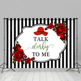 Lofaris Black White Stripe Rose Talk Derby To Me Backdrop