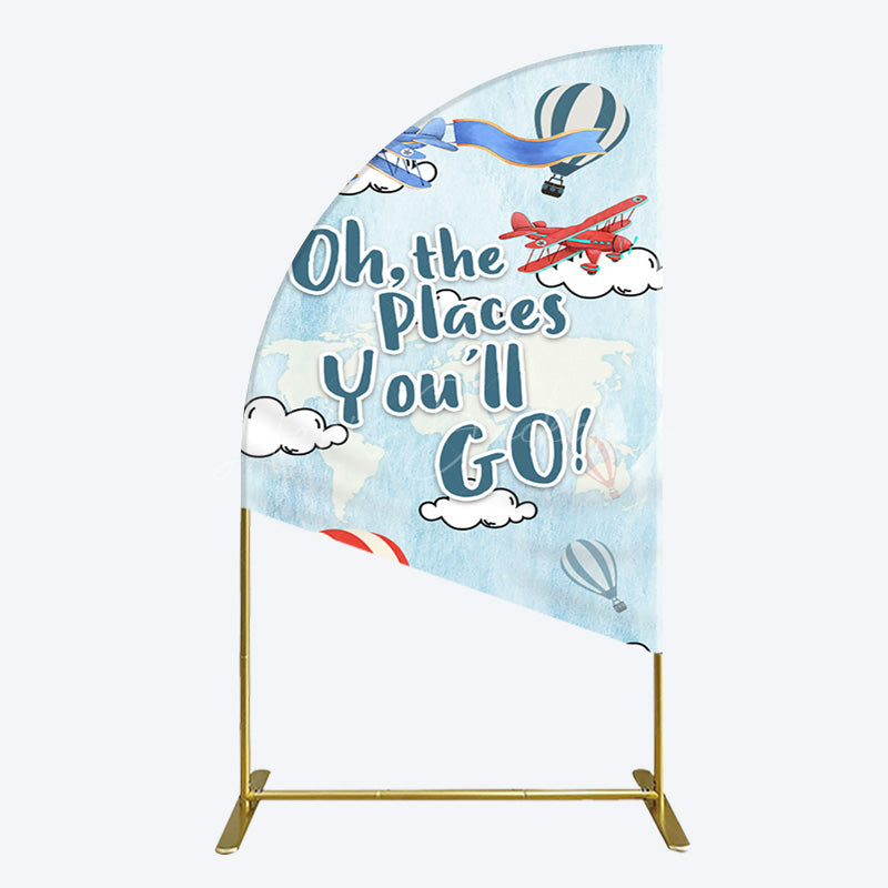Lofaris Blue Oh The Places You Go Happy Birthday Half Moon Arch Backdrop