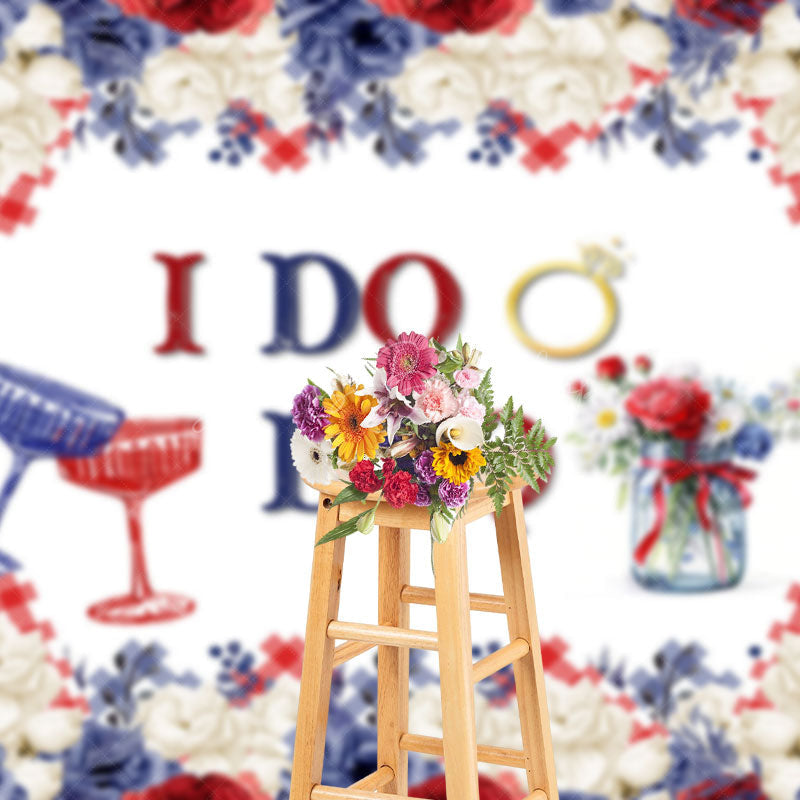 Lofaris Blue Red White Rose Winebowl I Do BBQ Wedding Backdrop