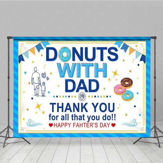 Lofaris Blue Stripe Donuts With Dad Happy Fathers Day Backdrop