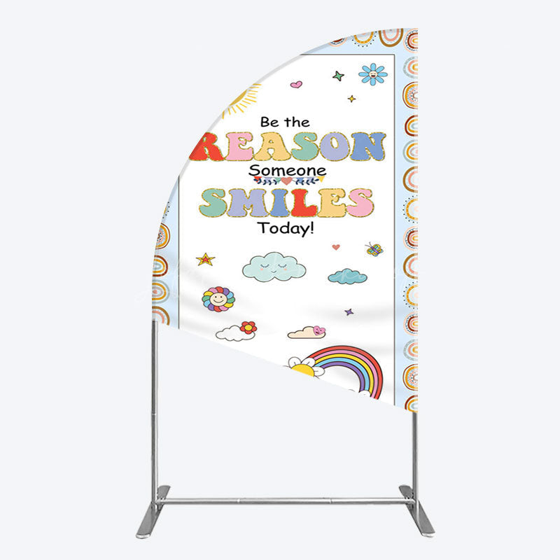 Lofaris Boho Be The Reason Someone Smiles Today Half Moon Arch Backdrop