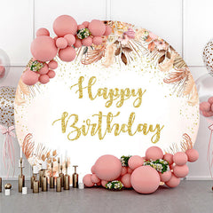 Lofaris Boho Happy Birthday Round Backdrop Pampas Grass and Dried Flowers with Gold Glitter Rustic Floral Photo Prop