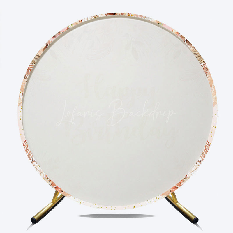 Lofaris Boho Happy Birthday Round Backdrop Pampas Grass and Dried Flowers with Gold Glitter Rustic Floral Photo Prop