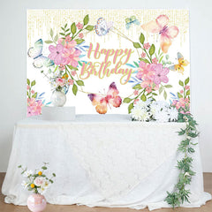 Lofaris Butterfly Flowers Glitter Happy Birthday Backdrop