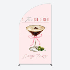 Lofaris Coffee A Tini Bit Older Dirty Thirty Half Moon Arch Backdrop