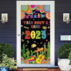 Lofaris Color Mexican Cactus Taco Bout A Grad 2025 Door Cover