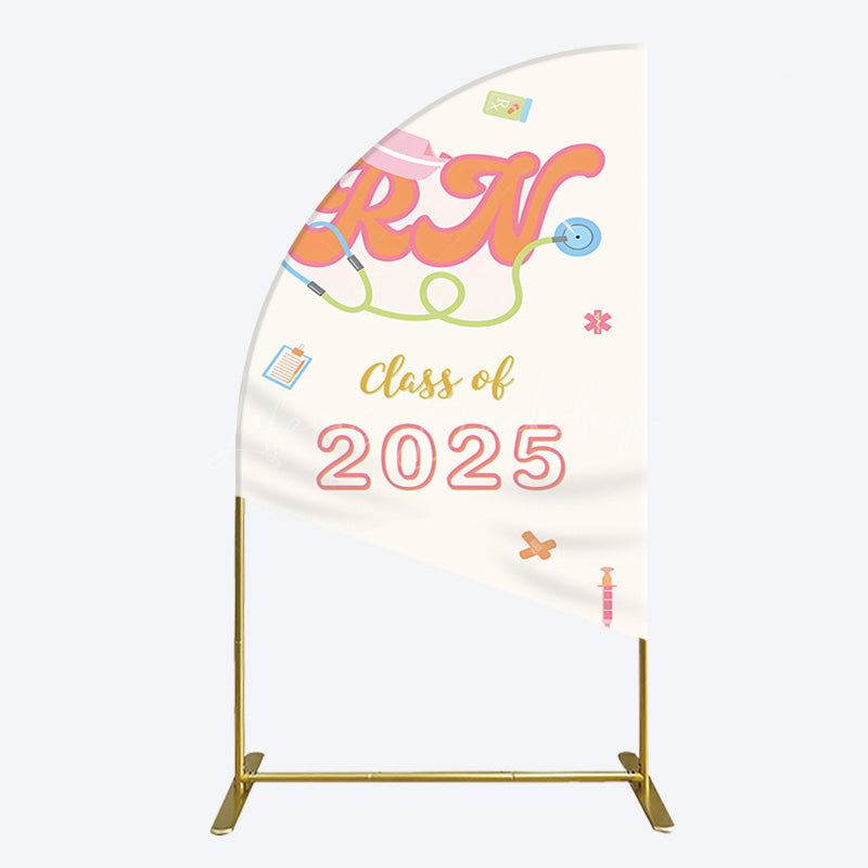 Lofaris Colorful Class 2025 Nurse Graduation Half Moon Arch Backdrop