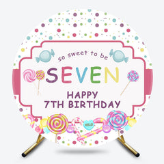 Lofaris Colorful Dots Candy Round Happy 7th Birthday Backdrop