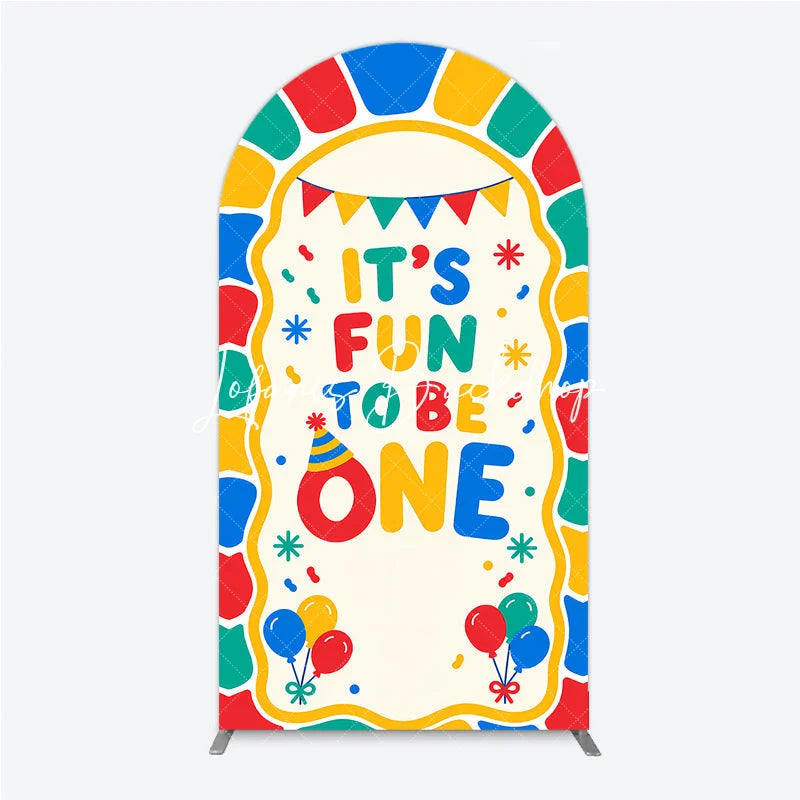 Lofaris Colorful Its Fun to Be One First Birthday Round Top Arch Backdrop featuring Balloons and Confetti