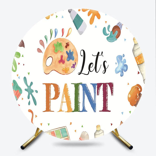 Lofaris Colorful Let’s PAINT Art Theme Round Backdrop with Paint Palette and Brushes Creative Party Decor