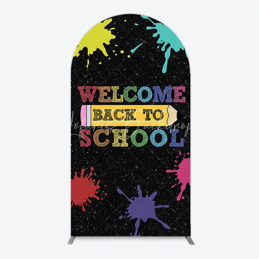 Lofaris Colorful Welcome Back To School Round Top Arch Backdrop with Paint Splatters and Pencil Design Fun Educational Decor